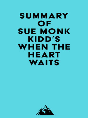cover image of Summary of Sue Monk Kidd's When the Heart Waits